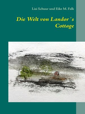 cover image of Die Welt von Landor´s Cottage